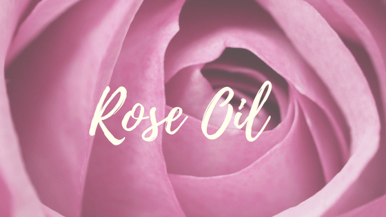 Why Using Rose Essential Oil Is Good for Your Skin